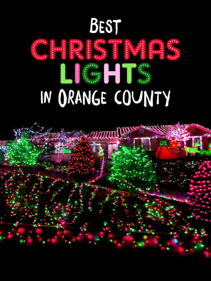 Best Christmas Lights in Orange County (2023) Popsicle Blog